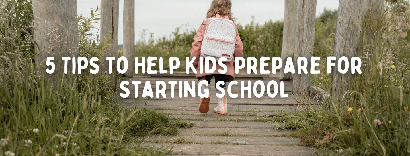 5 Tips To Help Kids Prepare For Starting School	